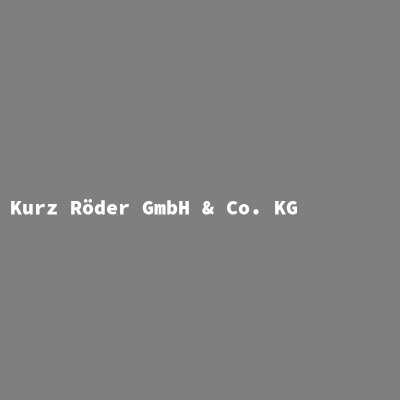 Manufacturer: Kurz Röder GmbH &amp; Co. KG