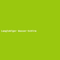 Langlebiger Wasser-Schirm