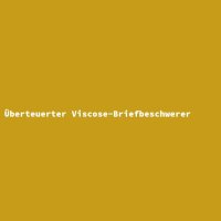 Überteuerter Viscose-Briefbeschwerer
