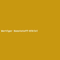 Wertiger Kunststoff-Bikini