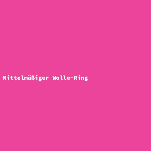 Mittelmäßiger Wolle-Ring