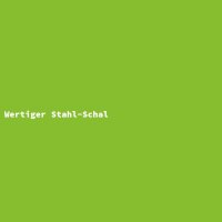 Wertiger Stahl-Schal